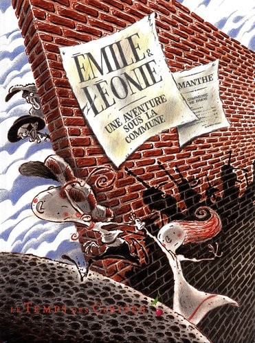 Emile et Léonie une aventure sous la commune