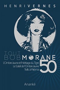 TOUT BOB MORANE/50