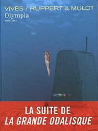 La Grande Odalisque - tome 2 - Olympia