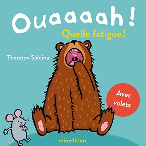 Ouaaaah ! Quelle fatigue !