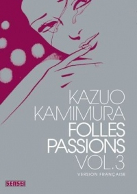 Folles passions Vol.3