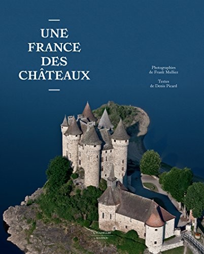 Une France des chateaux