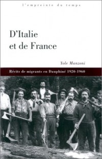 D'Italie et de France : Récits de migrants en Dauphiné 1920-1960