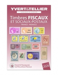 Catalogue de cotation timbres fiscaux et socio postaux de France et Monaco 2026.