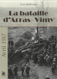 La bataille d'Arras-Vimy: Avril 1917