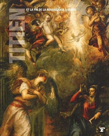 Titien et la fin de la Renaissance à Venise