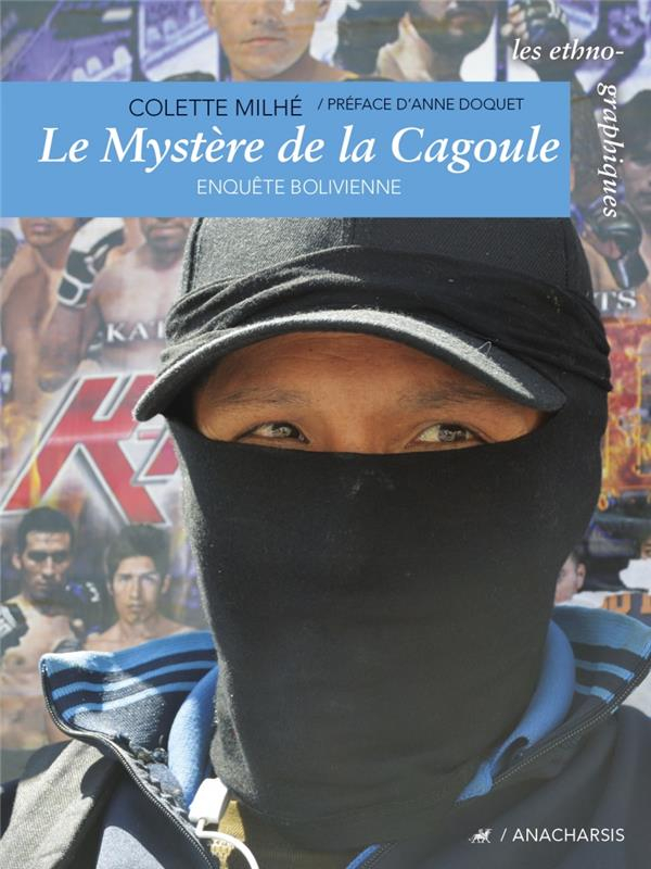 Le Mystère de la Cagoule : Enquête bolivienne