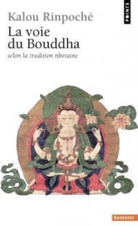 La Voie du Bouddha. Manuel d'étude bouddhiste de la tradition tibétaine