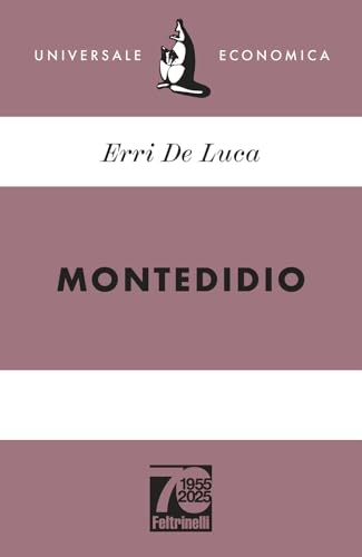 Montedidio. Ediz. 70° anniversario [9788807899850]