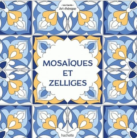 Zelliges & Mosaïques