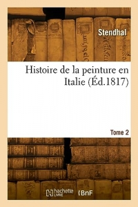 Histoire de la peinture en Italie. Tome 2