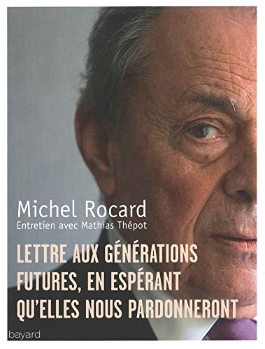 Lettre aux générations futures, en espérant qu'elles nous pardonneront
