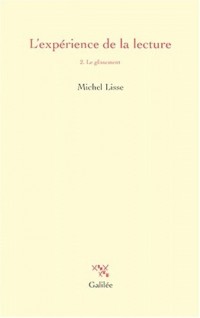 L'expérience de la lecture, tome 2