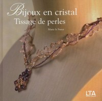 Bijoux en cristal : Tissage de perles