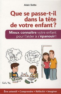 Que se passe-t-il dans la tête de votre enfant