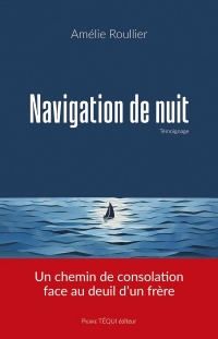 Navigation de nuit: Des larmes au rayonnement