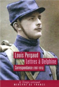Lettres à Delphine: Correspondance 1907-1915