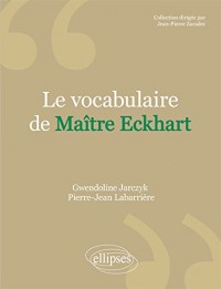 Le Vocabulaire de Maître Eckhart