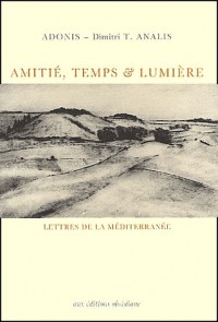 Amitié, temps et lumière : Correspondance