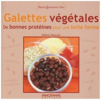 Galettes végétales : De bonnes protéines pour une belle forme