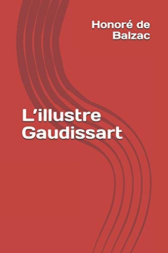 L’illustre Gaudissart [9798648752740]