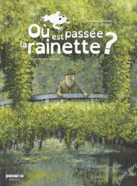 OU EST PASSEE LA RAINETTE ?