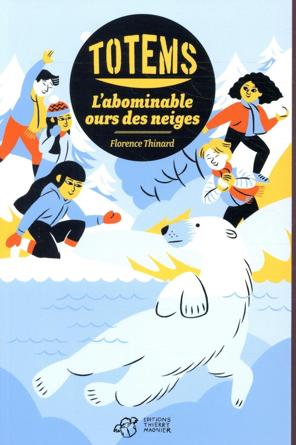 Totems, Tome 5 : L'abominable ours des neiges