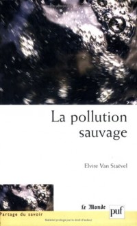 La pollution sauvage