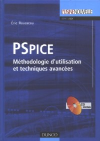 PSPICE - Méthodologie d'utilisation et techniques avancées - Livre+CD-Rom
