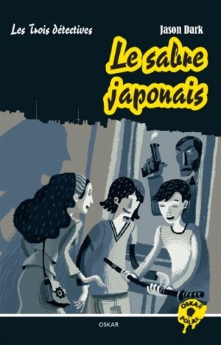 Les Trois détectives : Le sabre japonais