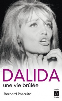Dalida, une vie brûlée