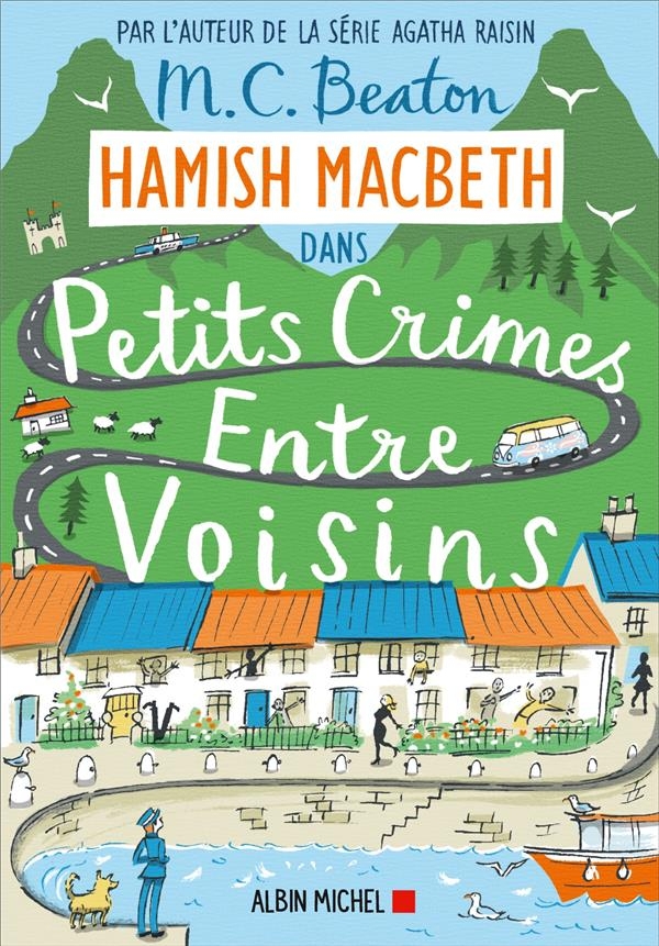 Hamish Macbeth 9 - Petits crimes entre voisins