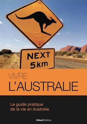 Vivre l'Australie