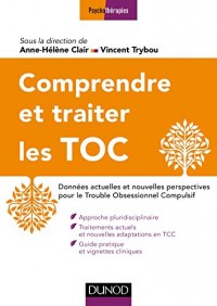 Comprendre et traiter les Troubles Obsessionnels Compulsifs (Pathologies)