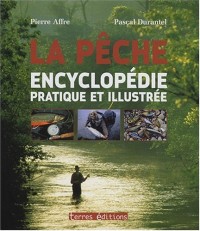 Encyclopédie Pratique de la Pêche