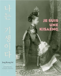 JE SUIS UNE KISAENG