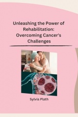 Unleashing the Power of Rehabilitation: Overcoming Cancer's Challenges