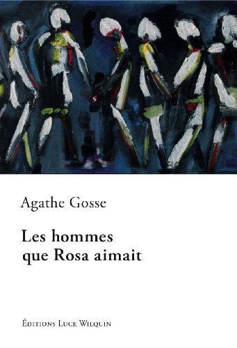 Les hommes que Rosa aimait