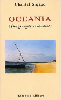 Oceania : Témoignages ordinaires