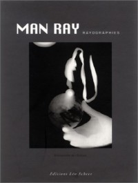 Man Ray rayographies