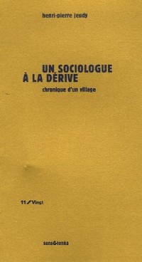 Un sociologue à la dérive : Chronique d'un village