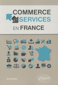 Commerce et Services en France