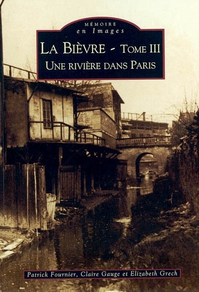 Bièvre - Tome III (La)