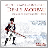 Les Trente Batailles du Sergent Denis Moreau