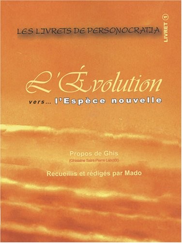 L'Évolution vers. l'Espèce Nouvelle