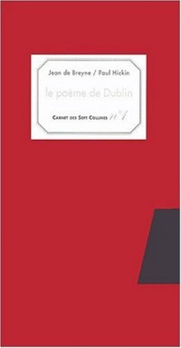 Carnet des Sept Collines N° 1 : Le poème de Dublin