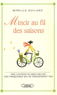 MAIGRIR AU FIL DES SAISONS