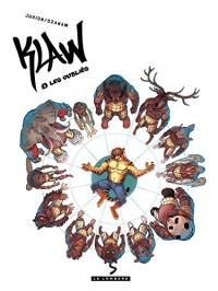 Klaw - tome 6 - Les Oubliés