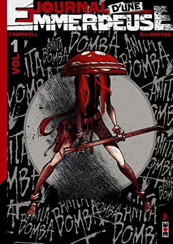 Anita Bomba - Journal d'une emmerdeuse T1