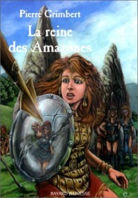 La reine des amazones